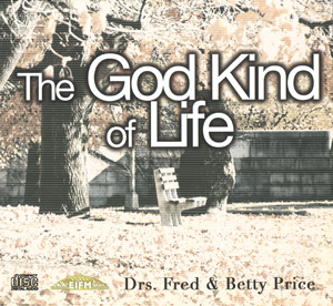 The God Kind Of Life CD Series - Frederick K C & Betty Price